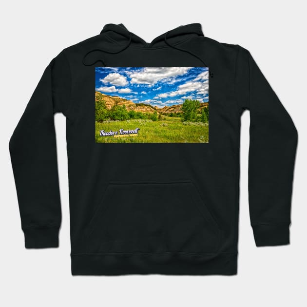 Theodore Roosevelt National Park North Unit Hoodie by Gestalt Imagery